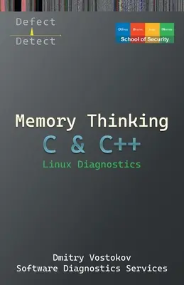 Memory Thinking for C & C++ Linux Diagnostics : Diapositives avec descriptions uniquement - Memory Thinking for C & C++ Linux Diagnostics: Slides with Descriptions Only