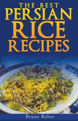 Le riz persan - The Persian Rice