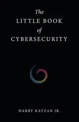 Le Petit Livre de la Cybersécurité - The Little Book of Cybersecurity