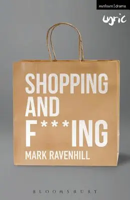 Shopping et F***ing - Shopping and F***ing