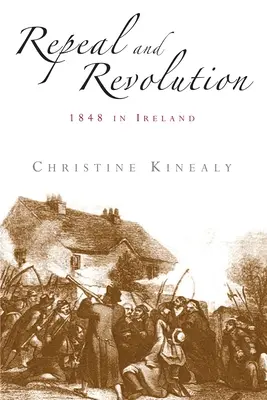 Abrogation et révolution : 1848 en Irlande - Repeal and Revolution: 1848 in Ireland