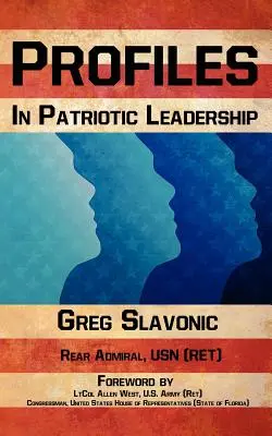 Profils de leadership patriotique - Profiles in Patriotic Leadership