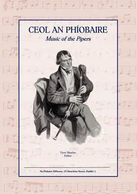 Ceol an Phiobaire : La musique des cornemuseurs - Ceol an Phiobaire: Music of the Pipers