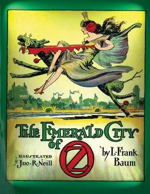 La cité d'émeraude d'Oz (1910) par L. Frank Baum (version originale) - The emerald city of Oz (1910) by L. Frank Baum (Original Version)