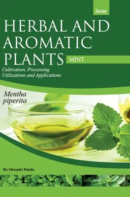 PLANTES HERBALES ET AROMATIQUES - Mentha piperita (MENTHE) - HERBAL AND AROMATIC PLANTS - Mentha piperita (MINT)