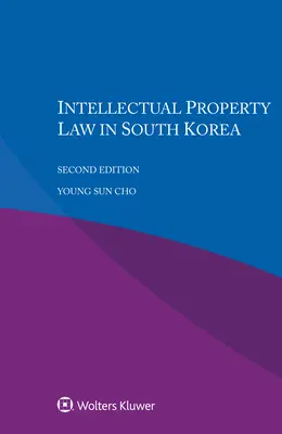 Droit de la propriété intellectuelle en Corée du Sud - Intellectual Property Law in South Korea