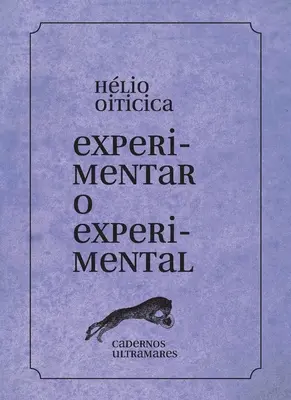 Expérimenter ou expérimenter - Experimentar o experimental