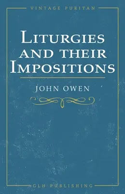 Les liturgies et leur imposition - Liturgies and their Imposition