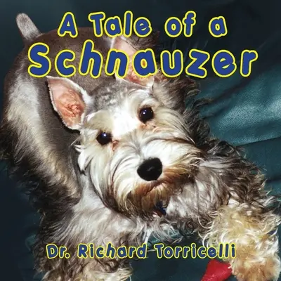 L'histoire d'un schnauzer - A Tale of a Schnauzer