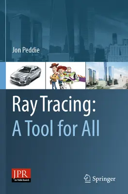 Ray Tracing : Un outil pour tous - Ray Tracing: A Tool for All