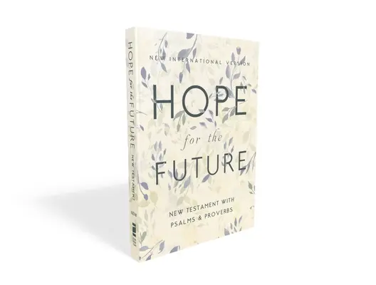 Niv, Hope for the Future New Testament with Psalms and Proverbs, Pocket-Sized, Paperback, Comfort Print : L'aide et l'encouragement lors de l'expérience d'un U - Niv, Hope for the Future New Testament with Psalms and Proverbs, Pocket-Sized, Paperback, Comfort Print: Help and Encouragement When Experiencing an U