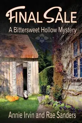 Vente finale : Un mystère de Bittersweet Hollow - Final Sale: A Bittersweet Hollow Mystery