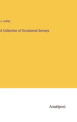 Une collection de sondages occasionnels - A Collection of Occasional Surveys