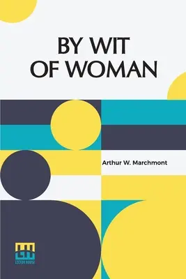Par l'esprit de la femme - By Wit Of Woman