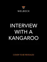 Interview d'un kangourou - et d'autres marsupiaux - Interview with a Kangaroo - and Other Marsupials Too