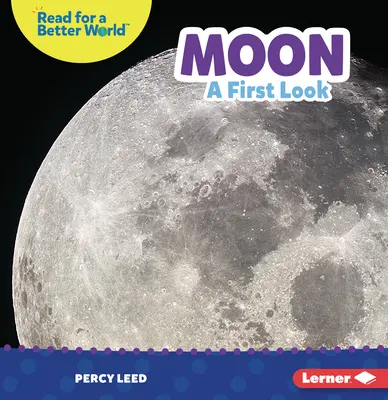 La lune : Premier regard - Moon: A First Look