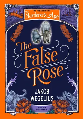 Sally Jones et la fausse rose - Sally Jones and the False Rose