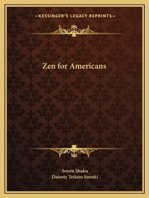 Le zen pour les Américains - Zen for Americans