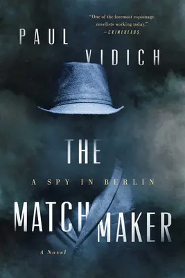 L'entremetteuse : Un espion à Berlin - The Matchmaker: A Spy in Berlin