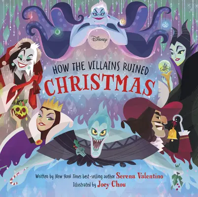 Les méchants de Disney : Comment les méchants ont gâché Noël - Disney Villains: How the Villains Ruined Christmas