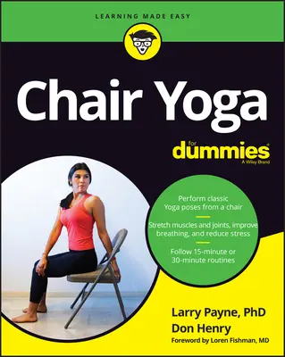 Yoga sur chaise pour les nuls - Chair Yoga for Dummies