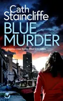 BLUE MURDER un polar captivant et plein de rebondissements - BLUE MURDER a gripping crime thriller filled with twists