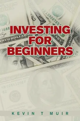 Investir pour les débutants - Investing for Beginners