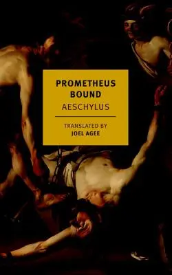 Prométhée lié - Prometheus Bound