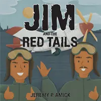 Jim et les queues rouges - Jim and the Red Tails
