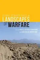 Perspectives globales sur les paysages de guerre - Global Perspectives on Landscapes of Warfare