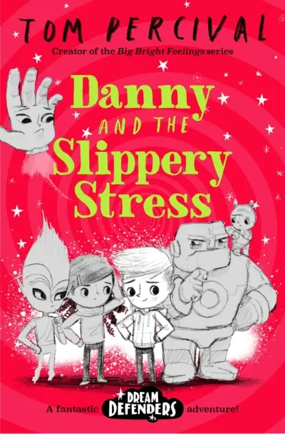 Danny et le stress glissant (Percival Tom (Auteur/Illustrateur)) - Danny and the Slippery Stress (Percival Tom (Author/Illustrator))