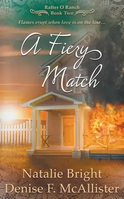 Une correspondance flamboyante : Une série de romans occidentaux chrétiens - A Fiery Match: A Christian Western Romance Series