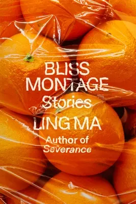 Bliss Montage : Histoires - Bliss Montage: Stories