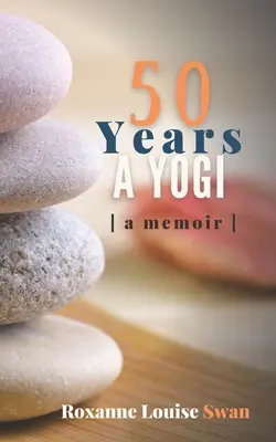 50 ans de Yogi - 50 Years a Yogi