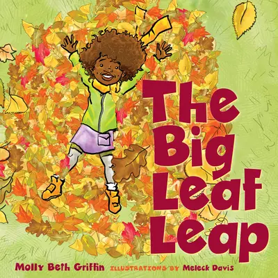 Le grand saut de la feuille - The Big Leaf Leap