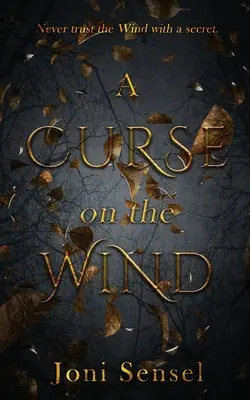 Une malédiction sur le vent - A Curse on the Wind