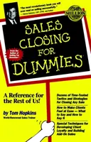 La clôture des ventes pour les nuls - Sales Closing for Dummies