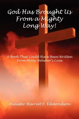 Dieu nous a fait venir de très loin ! - God Has Brought Us from a Mighty Long Way!