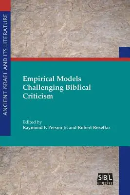 Modèles empiriques remettant en question la critique biblique - Empirical Models Challenging Biblical Criticism