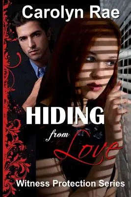 Se cacher de l'amour - Hiding From Love