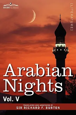 Les Mille et une nuits, en 16 volumes : Tome V - Arabian Nights, in 16 Volumes: Vol. V
