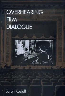 Écouter les dialogues d'un film - Overhearing Film Dialogue