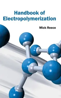 Manuel d'électropolymérisation - Handbook of Electropolymerization