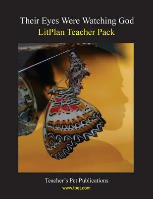 Litplan Teacher Pack : Leurs yeux regardaient Dieu - Litplan Teacher Pack: Their Eyes Were Watching God