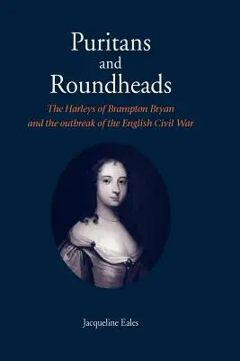 Puritains et têtes rondes - Puritans and Roundheads