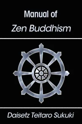 Manuel du bouddhisme zen - Manual of Zen Buddhism