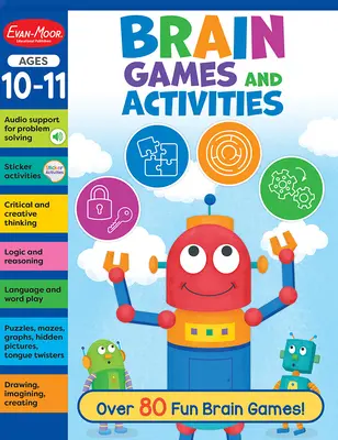 Jeux et activités cérébrales, cahier d'exercices pour les 10 et 11 ans - Brain Games and Activities, Ages 10 - 11 Workbook