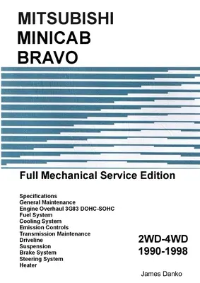 Manuel d'entretien mécanique complet Mitsubishi Minicab-Bravo - Mitsubishi Minicab-Bravo Full Mechanical Service Manual