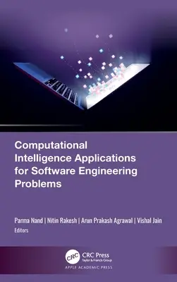 Applications de l'intelligence informatique pour les problèmes de génie logiciel - Computational Intelligence Applications for Software Engineering Problems