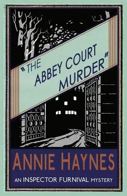 Le meurtre d'Abbey Court - The Abbey Court Murder